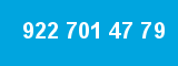 922 701 47 79